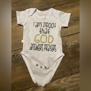 Proof that God answers prayers white onesie.